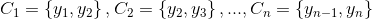 C_1=\left \{ y_1,y_2 \right \}, C_2=\left \{ y_2,y_3 \right \}, ...,C_n=\left \{ y_{n-1},y_n \right \}