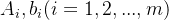 A_i,b_i(i=1,2,...,m)