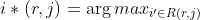 i*(r,j)=\arg max_{​{i}'\in R(r,j)}