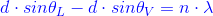 {\color{Blue} d \cdot sin\theta _L - d \cdot sin\theta _V = n \cdot \lambda}