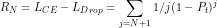 \small R_{N}=L_{CE}-L_{Drop}=\sum_{j=N+1}^{}1/j(1-P_{t})^{j}