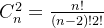 C_{n}^{2}\textrm{} = \frac{n!}{(n - 2)!2!}