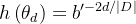 h\left(\theta_{d}\right)=b^{\prime-2 d /|D|}