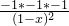 \frac{-1*-1*-1}{(1-x)^{2}}