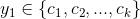y_1\in \{c_1,c_2,...,c_k\}