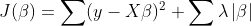 J(\beta )=\sum(y-X\beta)^{2}+\sum \lambda\left | \beta \right |