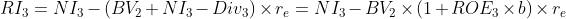 RI_{3} = NI_{3}-(BV_{2}+NI_{3}-Div_{3})\times r_{e}=NI_{3}-BV_{2}\times (1+ROE_{3}\times b)\times r_{e}