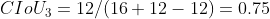 CIoU_{3}=12/(16+12-12)=0.75