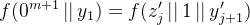 f(0^{m+1}\left | \right |y_{1}) = f(z'_{j}\left | \right |1\left | \right |y'_{j+1})