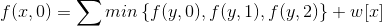 f(x,0)=\sum min \left \{ f(y,0) ,f(y,1), f(y,2) \right \} + w[x]