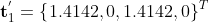 \mathbf{t}_{1}^{​{}'}=\left \{ 1.4142, 0, 1.4142, 0 \right \}^{T}