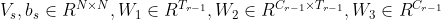 V_s,b_s \in R^{N \times N},W_1 \in R^{T_{r-1}},W_2 \in R^{C_{r-1}\times T_{r-1}},W_3 \in R^{C_{r-1}}