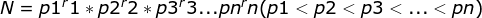 N=p1^r1*p2^r2*p3^r3...pn^rn(p1<p2<p3<...<pn)