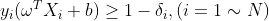 y_i(\omega^TX_i+b)\geq1-\delta_i,(i=1\sim N)