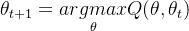 \theta_{t+1} = \underset{\theta}{argmax}Q(\theta,\theta_t)