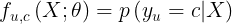 \large f_{u,c}\left ( X;\theta \right )=p\left ( y_{u}=c|X \right )