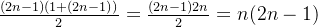 \frac{(2n-1)(1+(2n-1))}{2}=\frac{(2n-1)2n}{2}=n(2n-1)