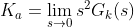 K_a=\lim_{s\rightarrow 0}s^2G_k(s)