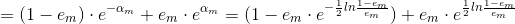 =(1-e_{m})\cdot e^{-\alpha _{m}}+e_{m}\cdot e^{\alpha _{m}}=(1-e_{m}\cdot e^{-\frac{1}{2}ln\frac{1-e_{m}}{e_{m}}})+e_{m}\cdot e^{\frac{1}{2}ln\frac{1-e_{m}}{e_{m}}}