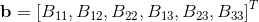 $$ \mathbf{b}=\left[B_{11}, B_{12}, B_{22}, B_{13}, B_{23}, B_{33}\right]^{T} $$