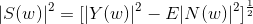 |S(w)|^{2}=[|Y(w)|^{2}-E|N(w)|^{2}]^{\frac{1}{2}}