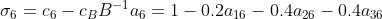 \sigma_6=c_6-c_BB^{-1}a_6=1-0.2a_{16}-0.4a_{26}-0.4a_{36}