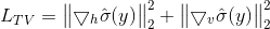 L_{TV}=\begin{Vmatrix} \bigtriangledown _h\hat{\sigma }(y) \end{Vmatrix}_2^2+\begin{Vmatrix} \bigtriangledown _v\hat{\sigma }(y) \end{Vmatrix}_2^2