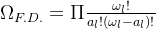 \Omega_{F.D.}=\Pi \frac{\omega_l!}{a_l!(\omega_l-a_l)!}