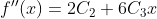 f''(x)=2C_2+6C_3x