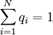 \sum_{i=1}^Nq_i=1