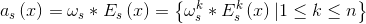 a_{s}\left ( x \right )= \omega _{s}*E_{s}\left ( x \right )= \left \{ \omega _{s}^{k} *E_{s}^{k}\left ( x \right )|1\leq k\leq n\right \}