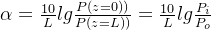 \alpha =\frac{10}{L}lg\frac{P(z=0))}{P(z=L))}=\frac{10}{L}lg\frac{P_{i}}{P_{o}}