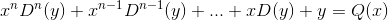 x^{n}D^{n}(y)+x^{n-1}D^{n-1}(y)+...+xD(y)+y=Q(x)