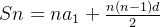 Sn=na_{1}+\frac{n(n-1)d}{2}