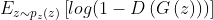 E_{z\sim p_z\left(z\right)}\left[log{\left(1-D\left(G\left(z\right)\right)\right)}\right]