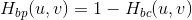 H_{bp}(u,v)=1-H_{bc}(u,v)