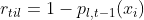 r_{til} = 1 - p_{l, t-1}(x_i)