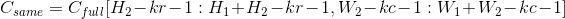 C_{same}=C_{full}[H_{2}-kr-1:H_{1}+H_{2}-kr-1,W_{2}-kc-1:W_{1}+W_{2}-kc-1]