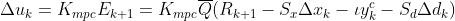 \Delta u_k=K_{mpc}E_{k+1}=K_{mpc}\overline{Q}(R_{k+1}-S_x\Delta x_k-\iota y_k^c-S_d\Delta d_k)