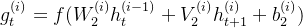 g_t^{(i)}=f(W_2^{(i)}h_t^{(i-1)}+V_2^{(i)}h_{t+1}^{(i)}+b_2^{(i)})