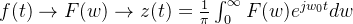 f(t)\rightarrow F(w)\rightarrow z(t)=\frac{1}{\pi}\int_{0}^{\infty}F(w)e^{jw_{0}t}dw