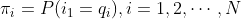 \pi_{i}=P(i_1=q_i),i=1,2,\cdots,N