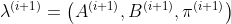 \lambda^{(i+1)} =\left ( A^{(i+1)},B^{(i+1)},\pi^{(i+1)} \right )