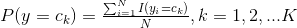 P(y = c_{k}) = \tfrac{\sum _{i=1}^{N}I(y_{i}=c_{k})}{N},k = 1,2,...K