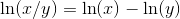 \ln(x/y) = \ln(x) - \ln(y)