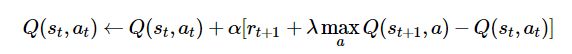 Q(st,at)←Q(st,at)+α[rt+1+λmaxaQ(st+1,a)−Q(st,at)]