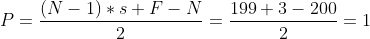 P = \frac{(N -1) * s + F - N}{2} = \frac{199 + 3 - 200}{2} = 1