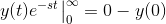 \left. y(t)e^{-st} \right |^{\infty }_{0}=0-y(0)