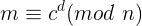 \large m\equiv c^{d}(mod\ n)