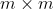 m\times{m}